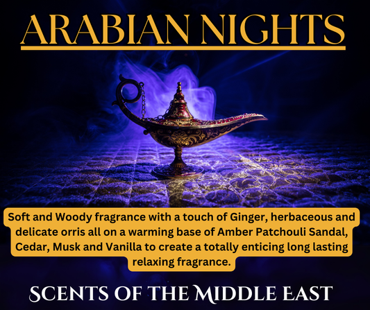 SCENTS OF THE EAST - ARABIAN NIGHTS