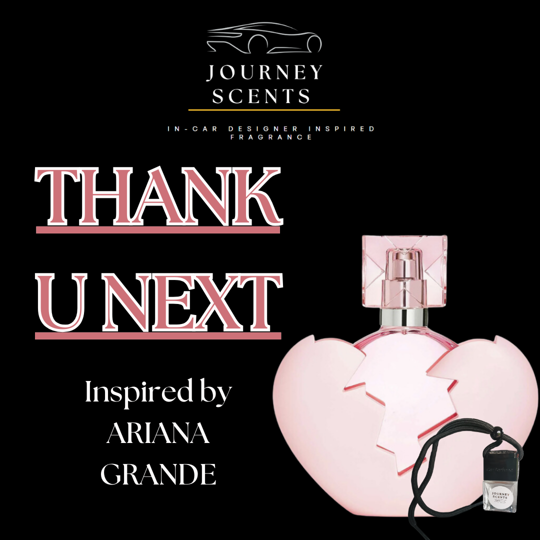 THANK U NEXT - inspired by Ariana Grande