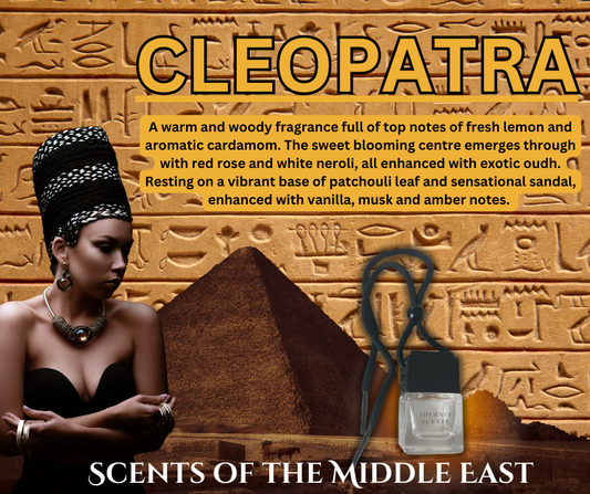 SCENTS OF THE EAST - CLEOPATRA