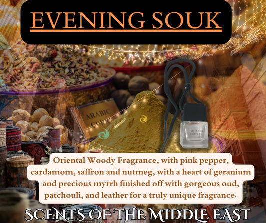 SCENTS OF THE EAST - EVENING SOUK